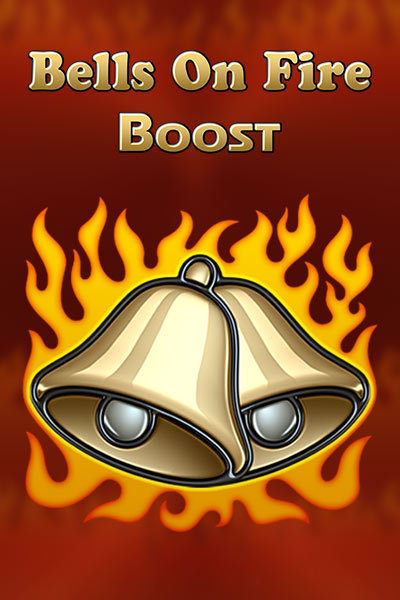 Bells on Fire Boost