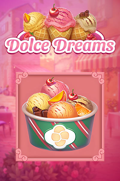 Dolce Dreams
